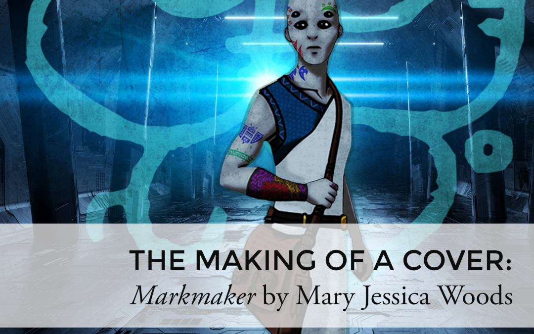 The Making of a Cover: Markmaker by Mary Jessica Woods
