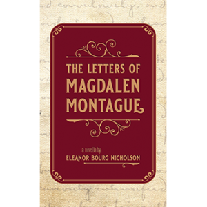 The Letters of Magdalen Montague